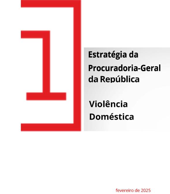 Estratégia da Procuradoria-Geral da República em matéria de Violência Doméstica